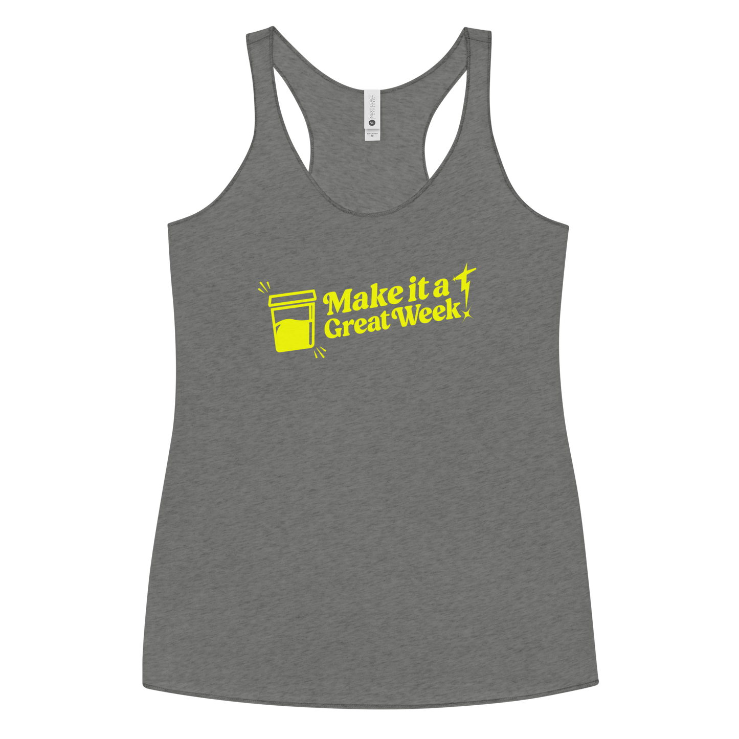 Make it a Great Week! Tank Top